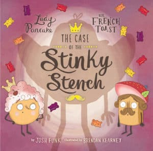 Cover of The Case of the Stinky Stench by Josh Funk; humanoid food characters with human accessories